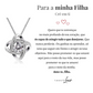 Colar Universo® para a minha Filha (com dedicatória especial)